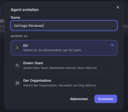 Der Dialog „Agent erstellen“ mit dem vorausgefüllten Namen der Vorlage und der Auswahl „Gehört zu“