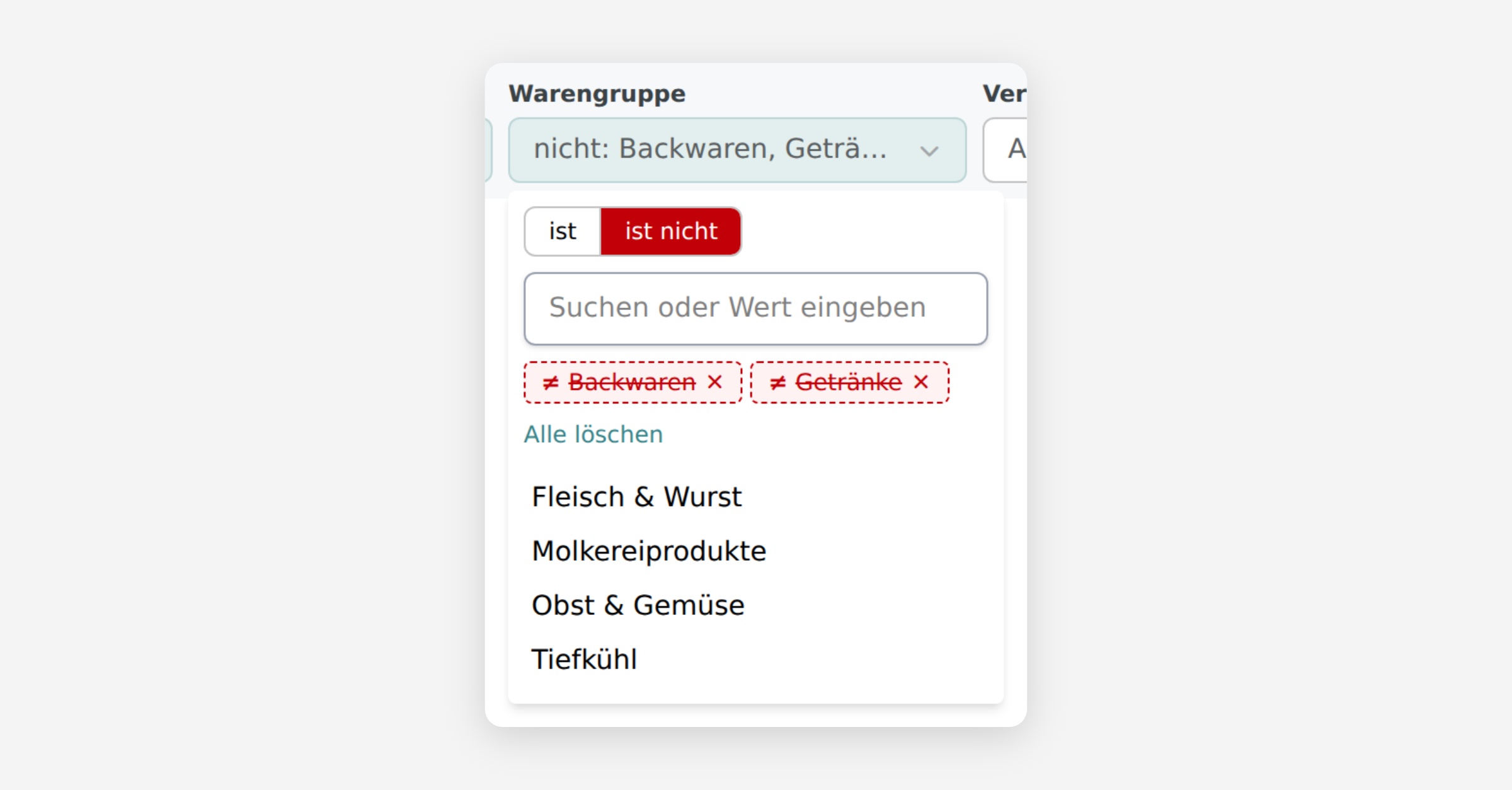 Warengruppe filter dropdown with 'ist nicht' selected and excluded values Backwaren and Getränke