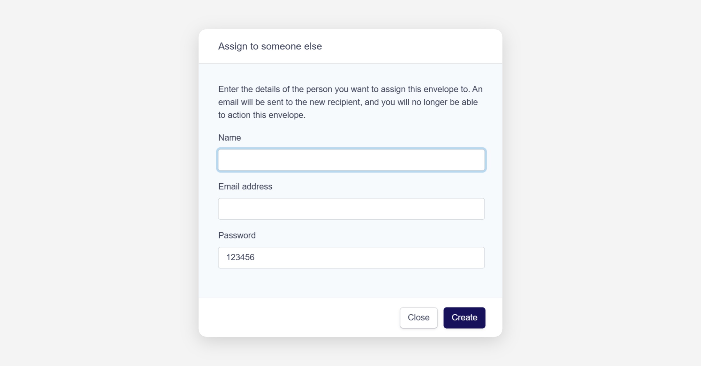 Assign to someone else dialog with name, email, and password fields