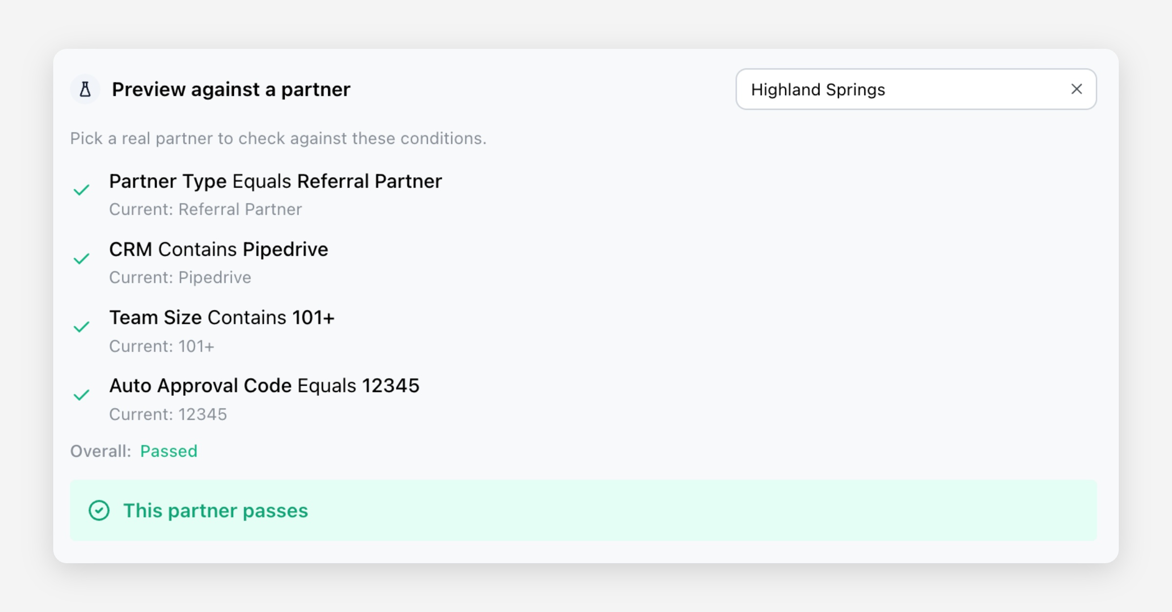 Preview against a partner panel showing condition checks for Highland Springs, all passed