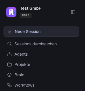 Seitenleiste mit Organisation, Neue Session und den Bereichen Agents, Projekte, Brain und Workflows