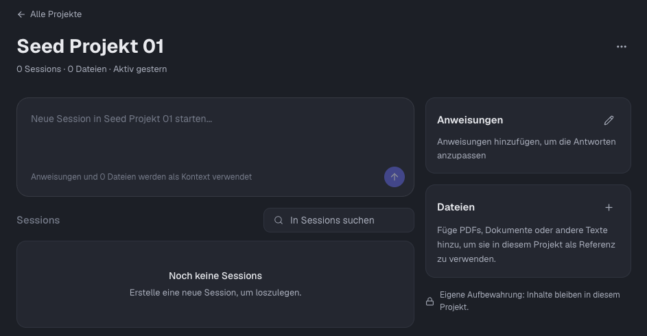 Eine Projektseite mit dem Eingabefeld für neue Sessions, der Sessionliste und den Karten „Anweisungen“ und „Dateien“