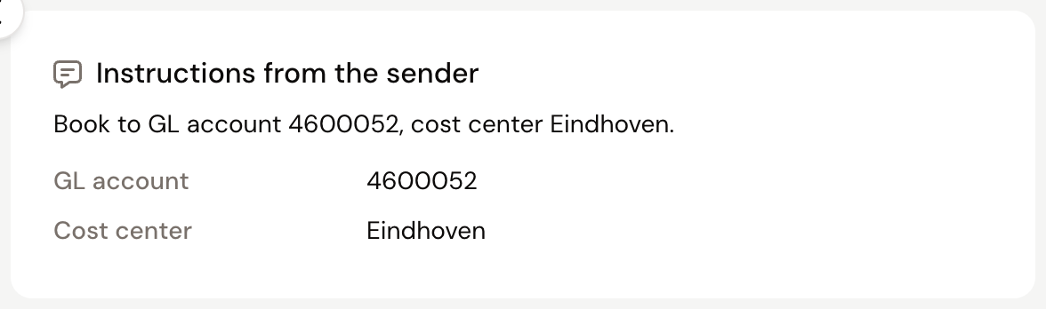 The Instructions from the sender block with the sentence from the email and below it the GL account and cost center that were read