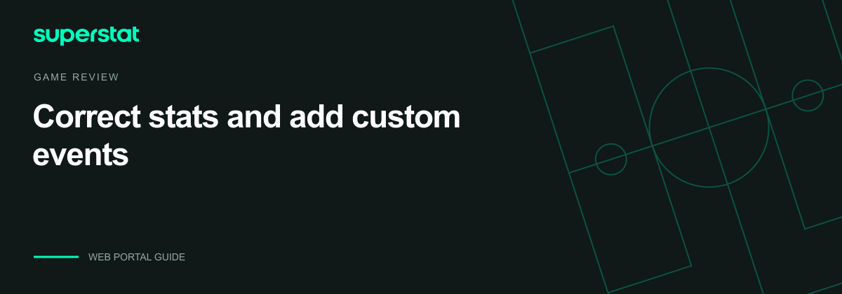 Correct stats and add custom events — Superstat guide