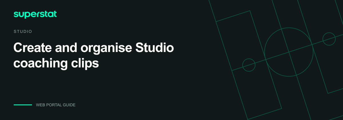 Create and organise Studio coaching clips — Superstat guide