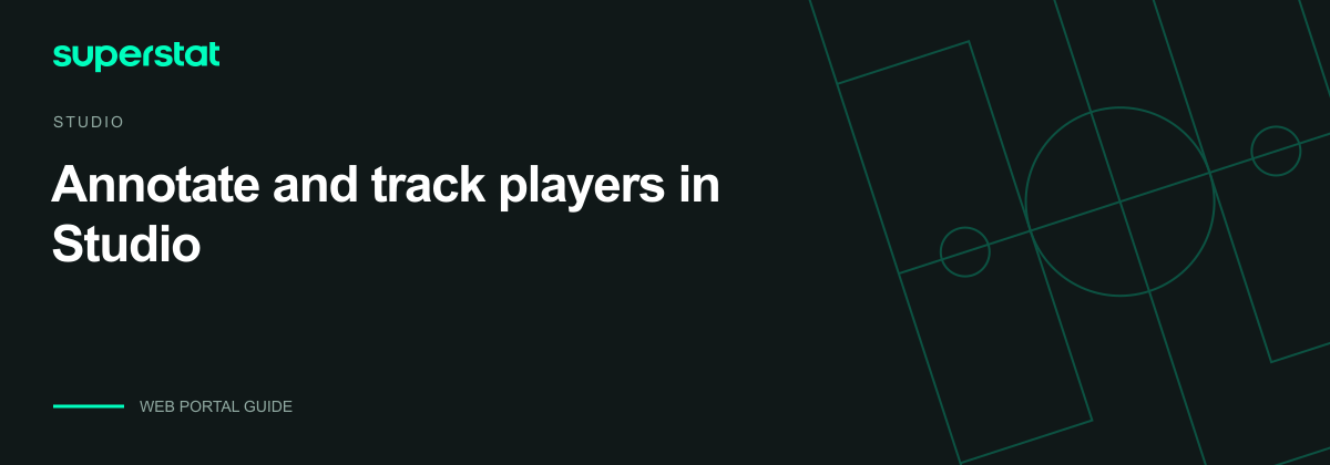 Annotate and track players in Studio — Superstat guide