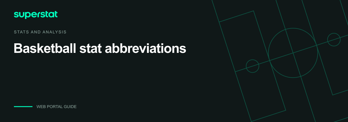 Basketball stat abbreviations — Superstat guide